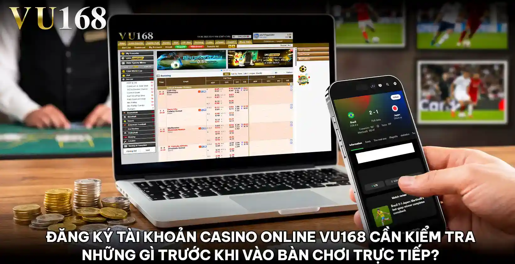 Đăng ký tài khoản Casino online VU168 cần kiểm tra những gì trước khi vào bàn chơi trực tiếp?